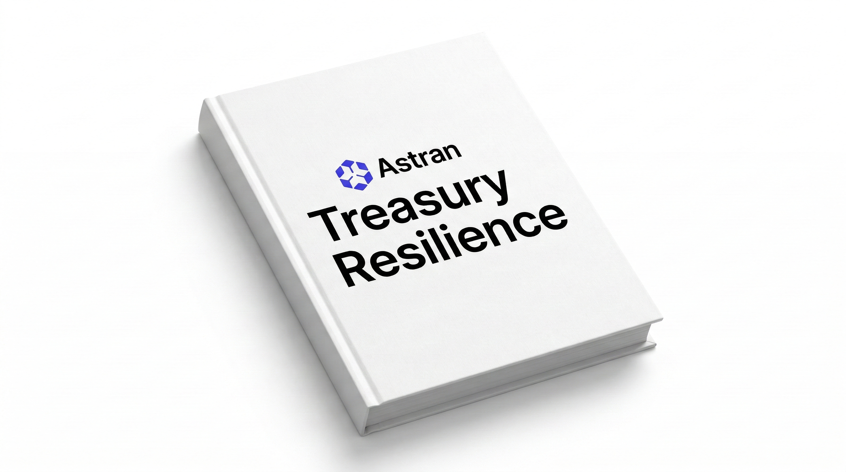Treasury Resilience: Building an Effective Action Plan